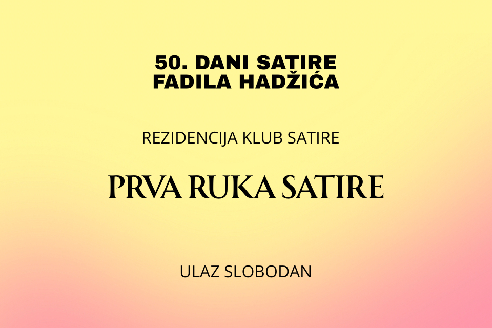 Rezidencija Klub satire: "Prva ruka satire"