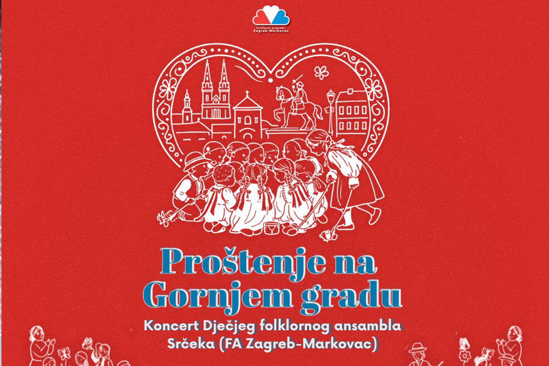 Koncert: Proštenje na Gornjem gradu